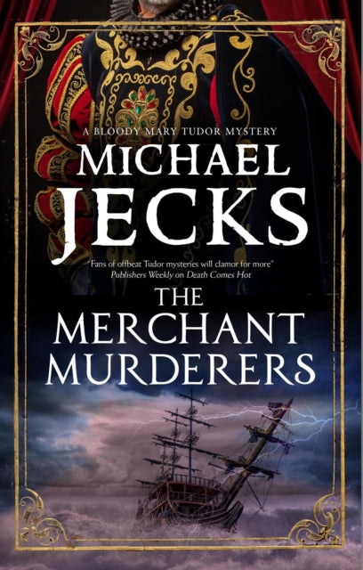 Book cover of: Merchant Murderers. By: Michael Jecks