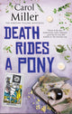 Book cover of: Death Rides A Pony. By: Carol Miller