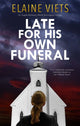 Book cover of: Late for His Own Funeral. By: Elaine Viets