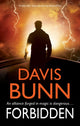 Book cover of: Forbidden. By: T. Davis Bunn