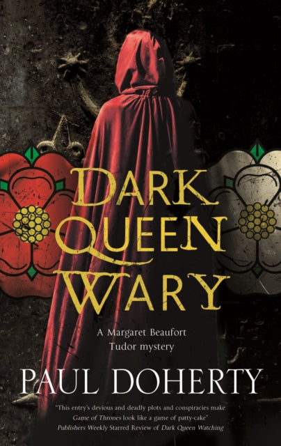 Book cover of: Dark Queen Wary. By: Paul Doherty