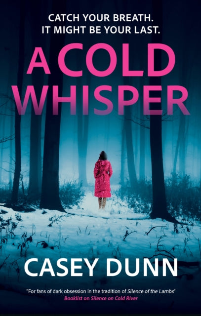 Book cover of: Cold Whisper. By: Casey Dunn