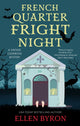 French Quarter Fright Night 9781448316502 Ellen Byron