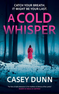 A Cold Whisper