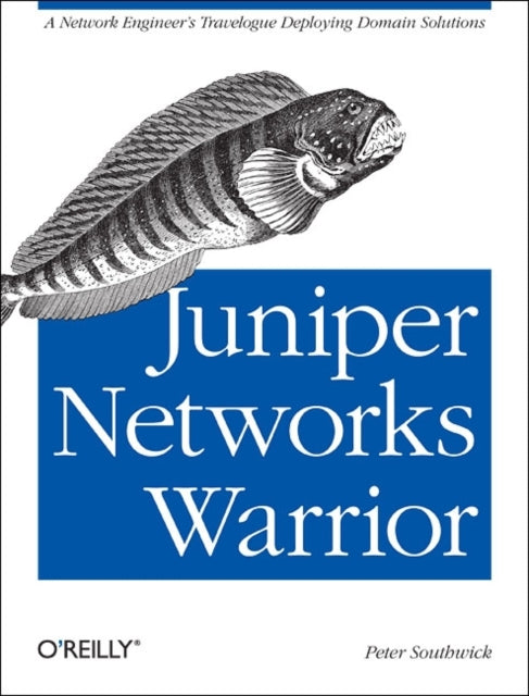 Book cover of: Juniper Networks Warrior