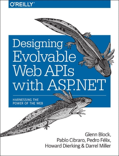 Book cover of: Designing Evolvable Web APIs with ASP.NET. By: Glenn Block