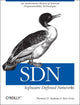Book cover of: Software Defined Networks. By: Thomas D. Nadeau