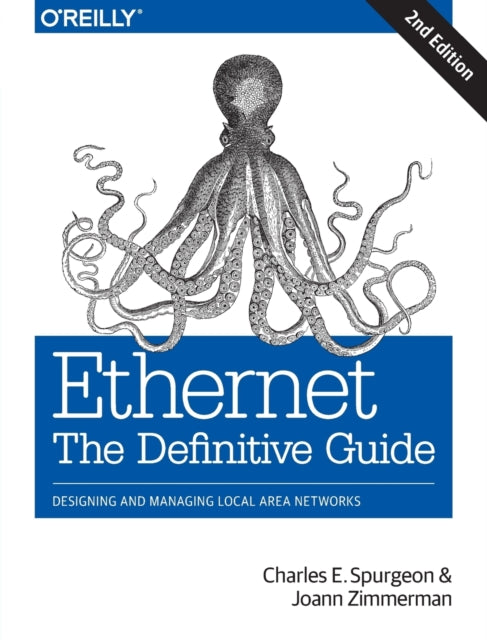 Book cover of: Ethernet: The Definitive Guide. By: Charles E. Spurgeon