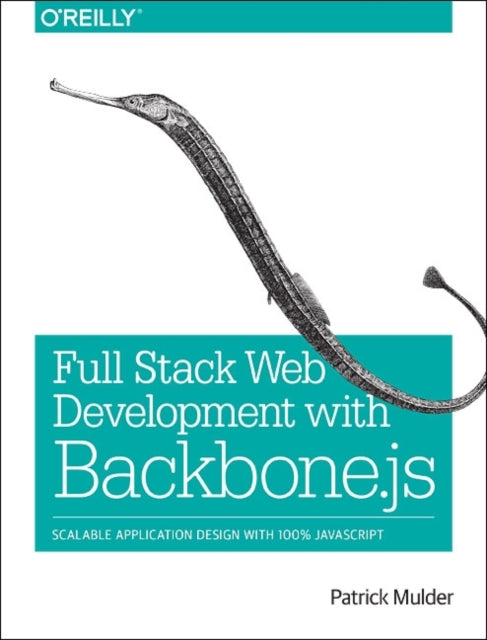 Book cover of: Developing Web Applications with Backbone.js. By: Patrick Mulder