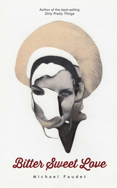 Book cover of: Bitter Sweet Love. By: Michael Faudet