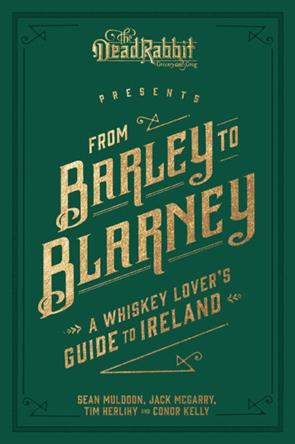 Book cover of: From Barley to Blarney. By: Sean Muldoon