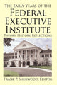 Book cover of: Early Years of the Federal Executive Institute