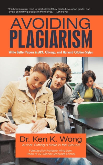 Book cover of: Avoiding Plagiarism. By: Ken K. Wong