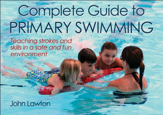 Book cover of: Complete Guide to Primary Swimming