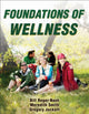 Book cover of: Foundations of Wellness. By: Bill Reger-Nash