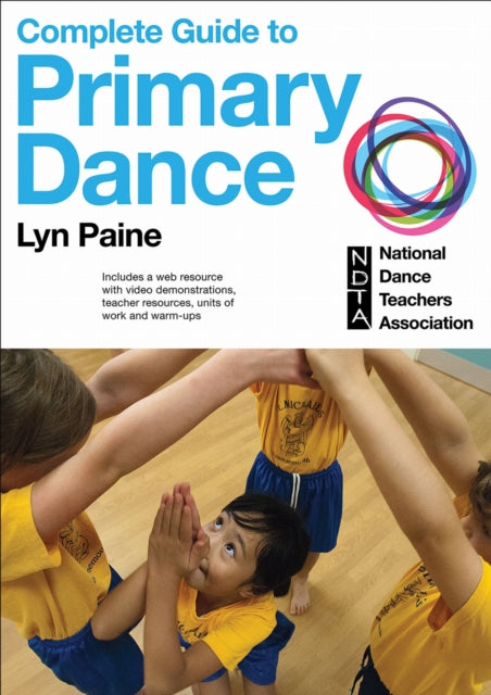 Book cover of: Complete Guide to Primary Dance. By: Lyn Paine