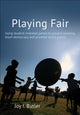 Book cover of: Playing Fair. By: Joy I. Butler