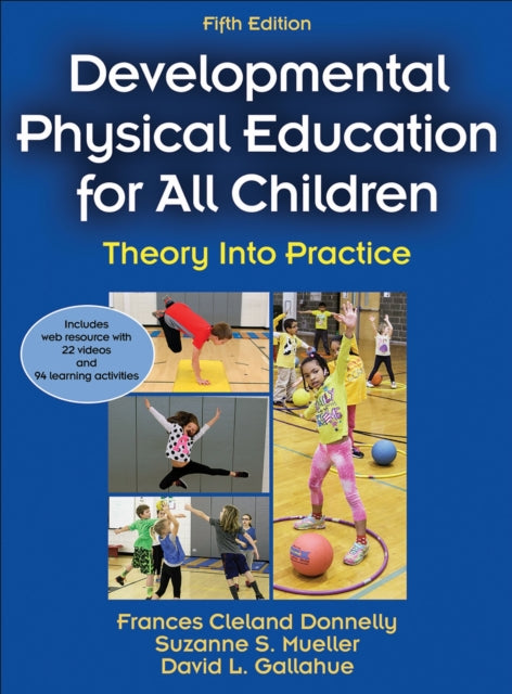 Book cover of: Developmental Physical Education for All Children. By: Frances Cleland Donnelly