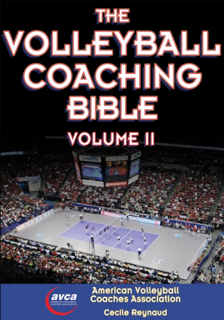 Book cover of: Volleyball Coaching Bible, Vol. II. By: American Volleyball Coaches Association Staff