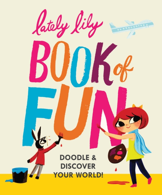 Book cover of: Lately Lily Book of Fun. By: Micah Player