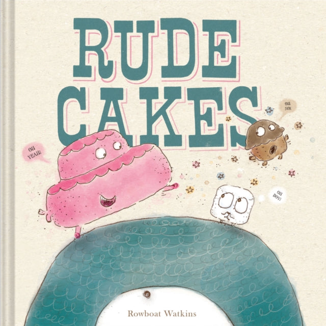 Book cover of: Rude Cakes. By: Rowboat Watkins