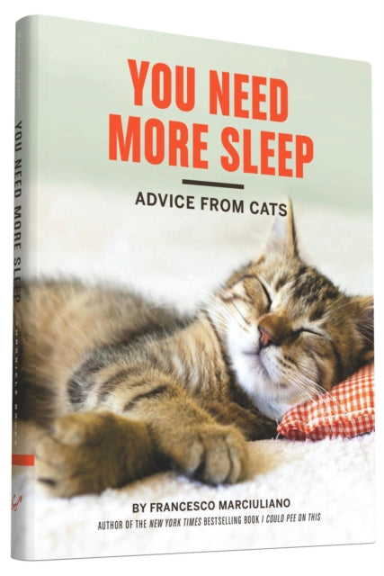 Book cover of: You Need More Sleep