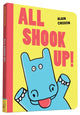 Book cover of: All Shook Up!. By: Alain Crozon