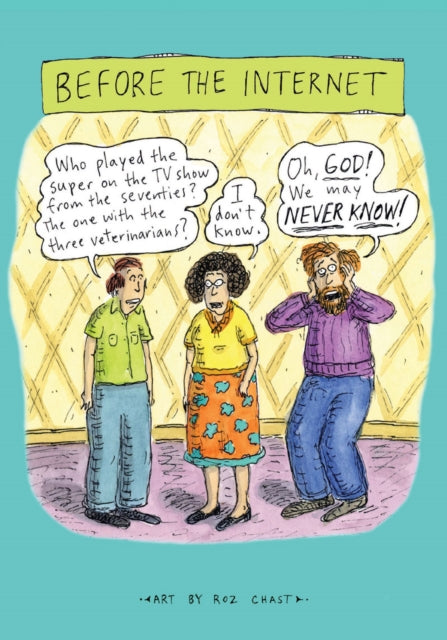 Book cover of: Before the Internet Journal. By: Roz Chast