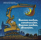 Book cover of: Buenas noches, construccion. Buenas noches, diversion.