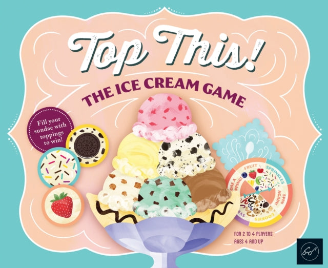 Book cover of: Top This! The Ice Cream Game. By: Chronicle Books Staff