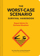 Book cover of: NEW Worst-Case Scenario Survival Handbook. By: Joshua Piven
