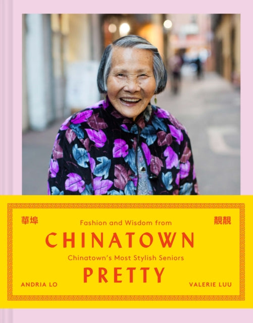 Book cover of: Chinatown Pretty. By: Valerie Luu