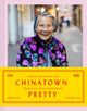 Book cover of: Chinatown Pretty. By: Valerie Luu