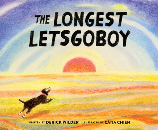 Book cover of: Longest Letsgoboy. By: Derick Wilder