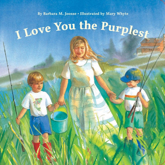Book cover of: I Love You the Purplest. By: Barbara Joosse