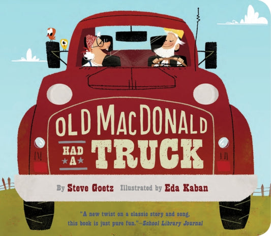Book cover of: Old MacDonald Had a Truck. By: Steve Goetz