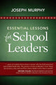 Book cover of: Essential Lessons for School Leaders. By: Murphy, Joseph