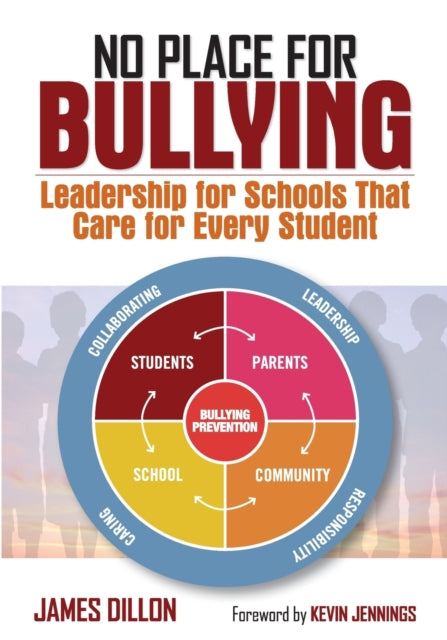 Book cover of: No Place for Bullying. By: James Dillon