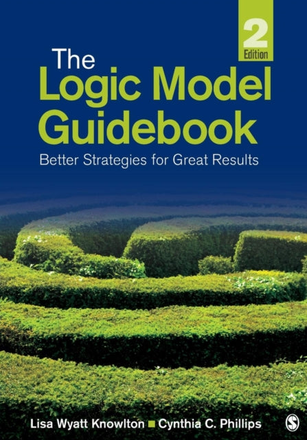 Book cover of: Logic Model Guidebook. By: Lisa Wyatt Knowlton
