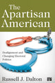 Book cover of: Apartisan American. By: Russell J. Dalton