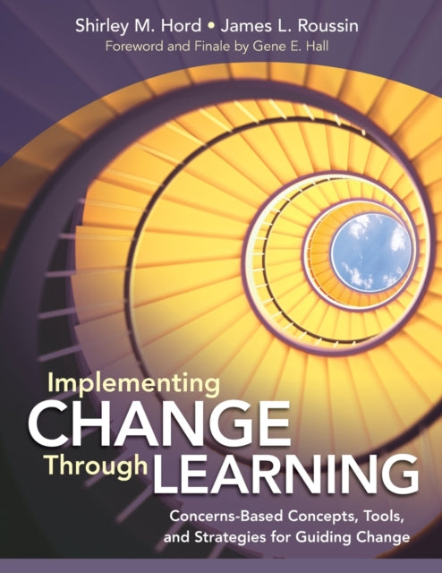 Book cover of: Implementing Change Through Learning. By: James L. Roussin