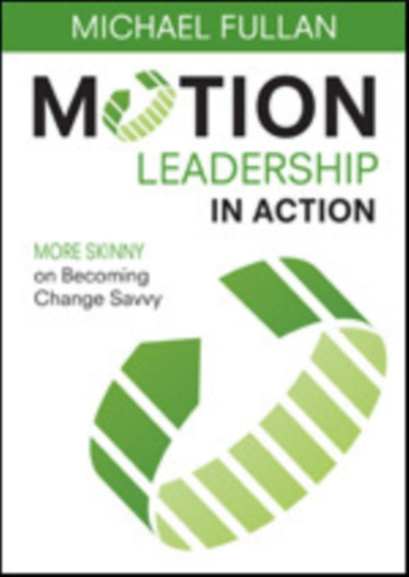 Book cover of: Motion Leadership in Action