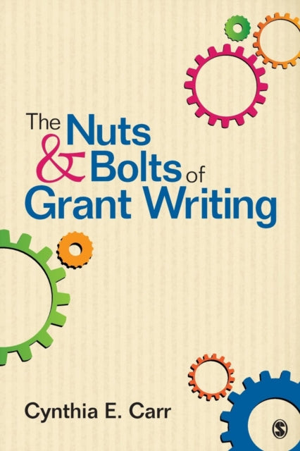 Book cover of: Nuts and Bolts of Grant Writing