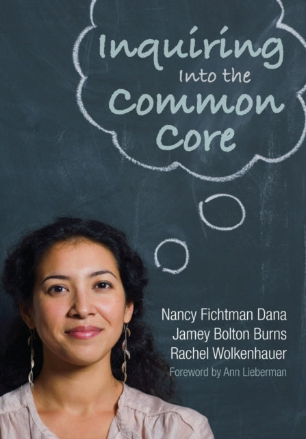 Book cover of: Inquiring Into the Common Core