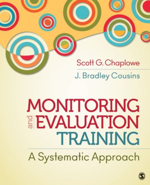 Book cover of: Monitoring and Evaluation Training. By: Scott G. (Graham) Chaplowe