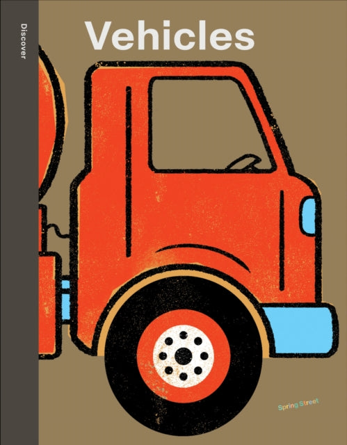 Book cover of: Spring Street Discover: Vehicles