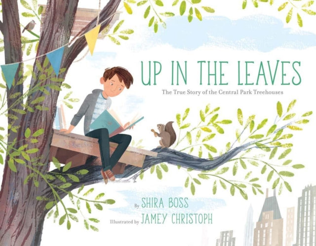 Book cover of: Up In the Leaves. By: Shira Boss