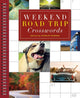 Book cover of: Weekend Road Trip Crosswords. By: Stanley Newman