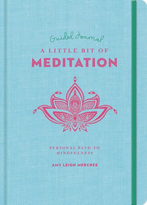 Little Bit of Meditation Guided Journal, A