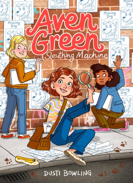 Book cover of: Aven Green Sleuthing Machine. By: Dusti Bowling